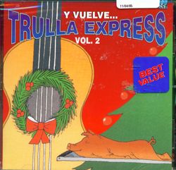  Puerto Rico Y Vuelve Trulla Express 2 , Musica de Navidad Puerto Rico